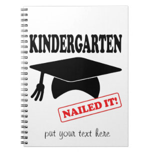 Kindergarten Nailed It - Blank Notebook