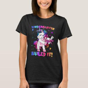 Kindergarten Nailed It Cute Unicorn Happy Last Day T-Shirt