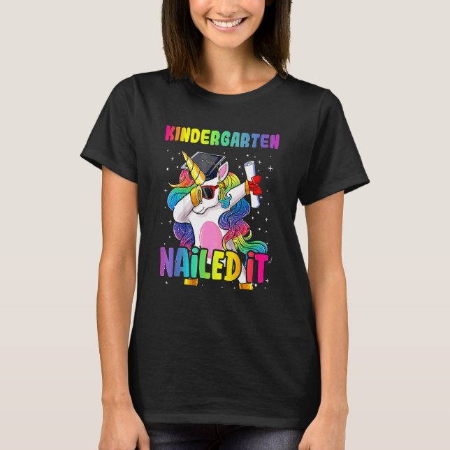 Kindergarten Nailed It Graduation Dabbing Unicorn  T-Shirt (Front)