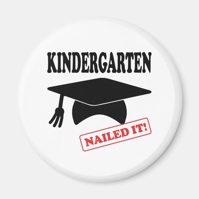 Kindergarten Nailed It Magnet (Front)