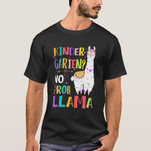 Kindergarten No Prob Llama Back To School Girl Tea T-Shirt