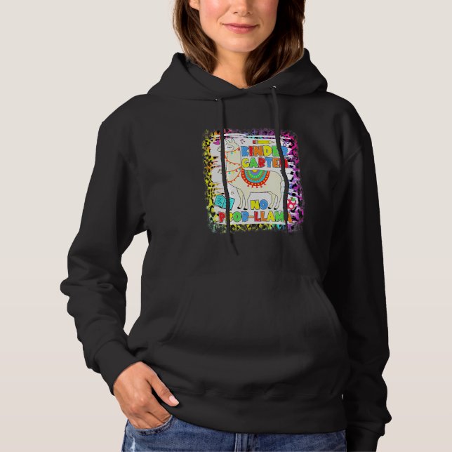 Kindergarten No Prob-Llama Teacher Kids First Day  Hoodie (Front)