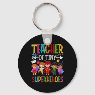 Kindergarten Prek Teacher of Tiny Superheroes Back Key Ring