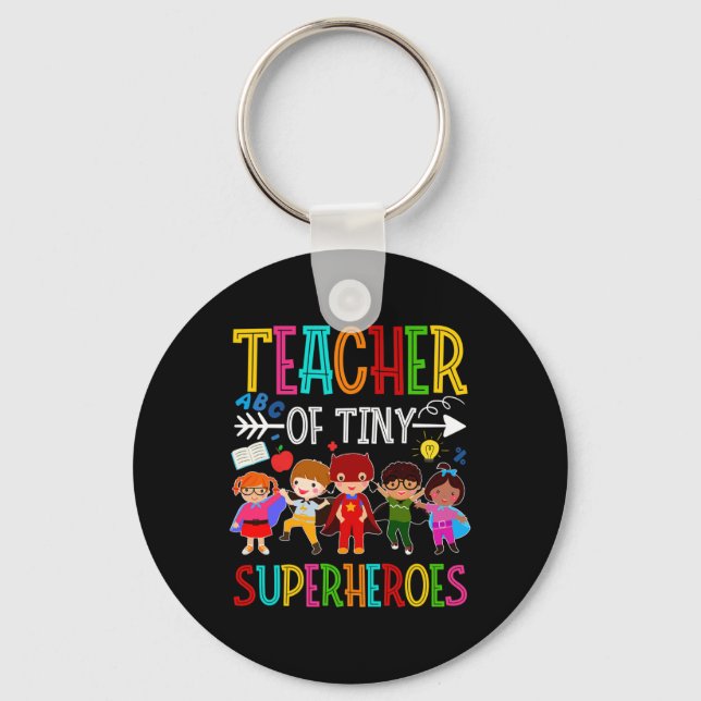 Kindergarten Prek Teacher Of Tiny Superheroes Ck T Key Ring (Front)