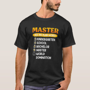 Kindergarten School Bachelors Masters Degree  1 T-Shirt