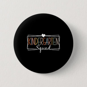 Kindergarten Squad Teachers Kids Kindergarten Ck T 6 Cm Round Badge