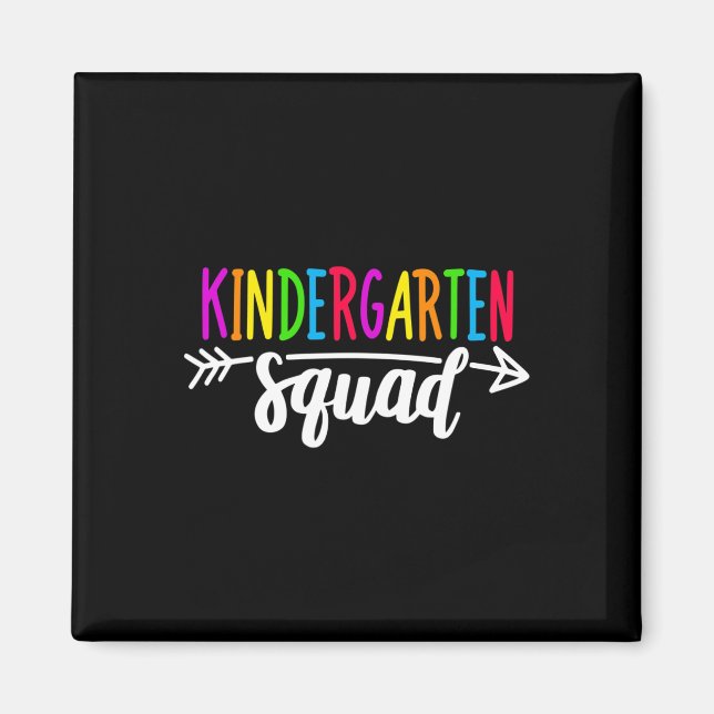 Kindergarten Squad Tee Teacher Back To School  Magnet (Front)
