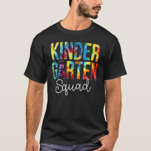 Kindergarten Squad Tie Dye Appreciation Day Back T T-Shirt