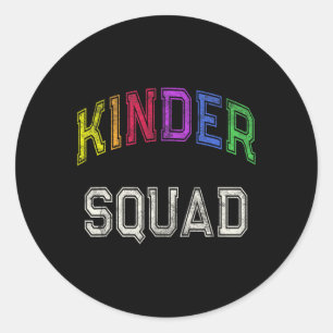 Kindergarten Student Kinder Squad Reading Teacher Classic Round Sticker