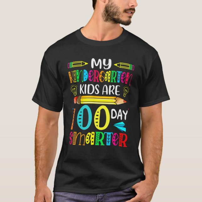Kindergarten Teacher 100 Days Smarter 100th Day Of T-Shirt (Front)