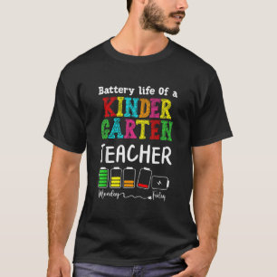 Kindergarten Teacher Battery Life Kindergarten Ins T-Shirt