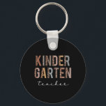 Kindergarten Teacher Ck To School Appreciation Leo Key Ring<br><div class="desc">Kindergarten Teacher Ck To School Appreciation Leopard</div>