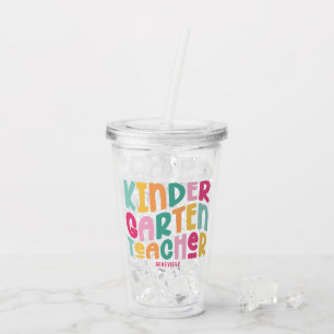 Kindergarten Teacher Colorful Typography Acrylic Tumbler
