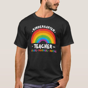Kindergarten Teacher Educate Motivate Inspire Rain T-Shirt