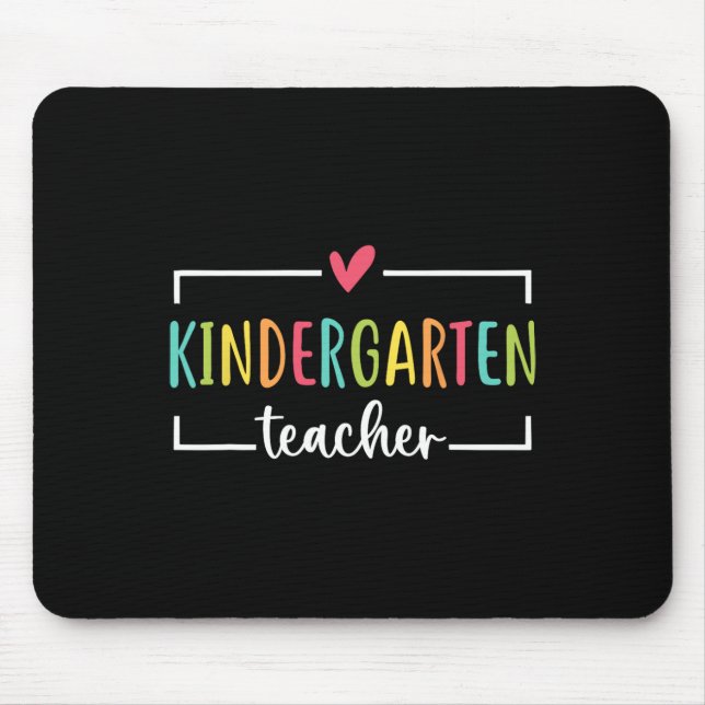 Kindergarten Teacher First Day of School Welcome B Mouse Pad (Front)