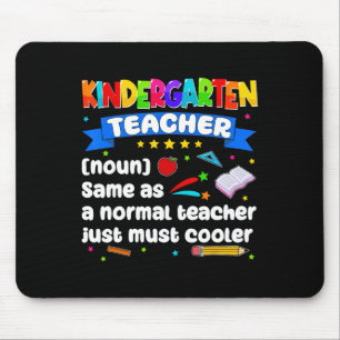 Kindergarten Teacher First Day Of School Womens Me Mouse Pad