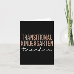 Kindergarten Teacher Leopard Appreciation Women Card