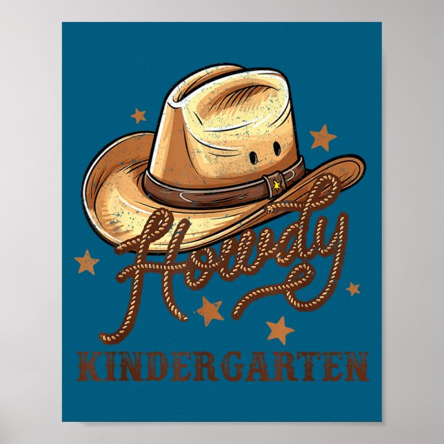 Kindergarten Teacher Rodeo Cowboy Western Howdy Ki Poster (Front)