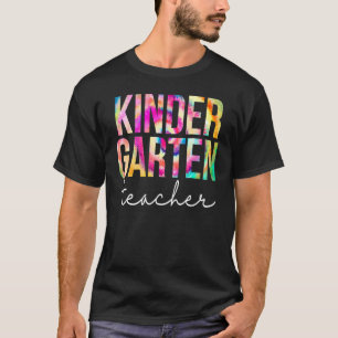 Kindergarten Teacher Tie Dye Appreciation Day Back T-Shirt