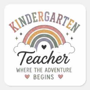 Kindergarten Teacher Where Adventure Begins Gift Square Sticker