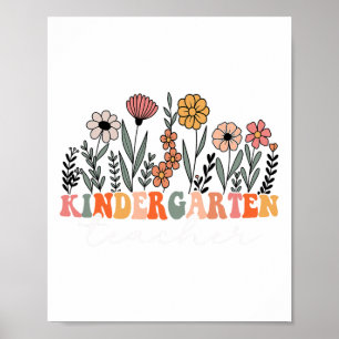 Kindergarten Teacher Wildflower Ck To School Poster