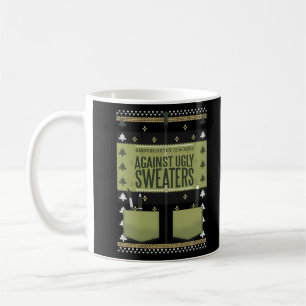 Kindergarten Teachers Against Ugly Sweaters T-Shir Coffee Mug