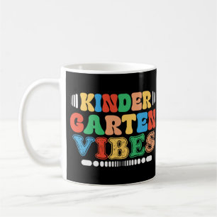 Kindergarten Vibes Back To School Teacher Students Coffee Mug