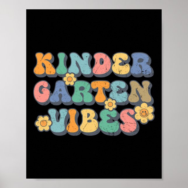 Kindergarten Vibes First Day Back to School Teache Poster (Front)