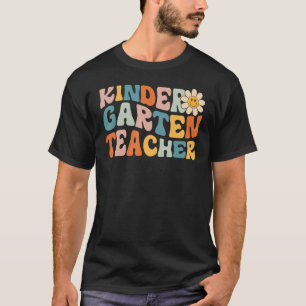 Kindergarten Vibes First Day Back To School Teache T-Shirt