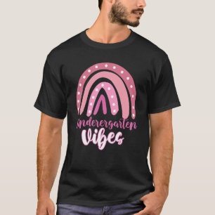 Kindergarten Vibes First Day Back To School Teache T-Shirt