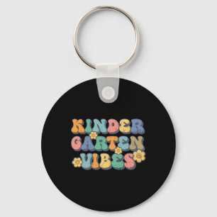 Kindergarten Vibes First Day Ck To School Teacher  Key Ring