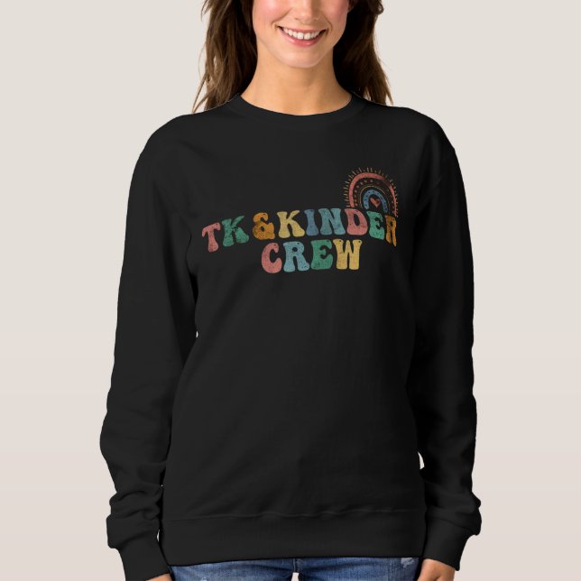 Kindergarten Vibes Groovy Transitional Kindergarte Sweatshirt (Front)