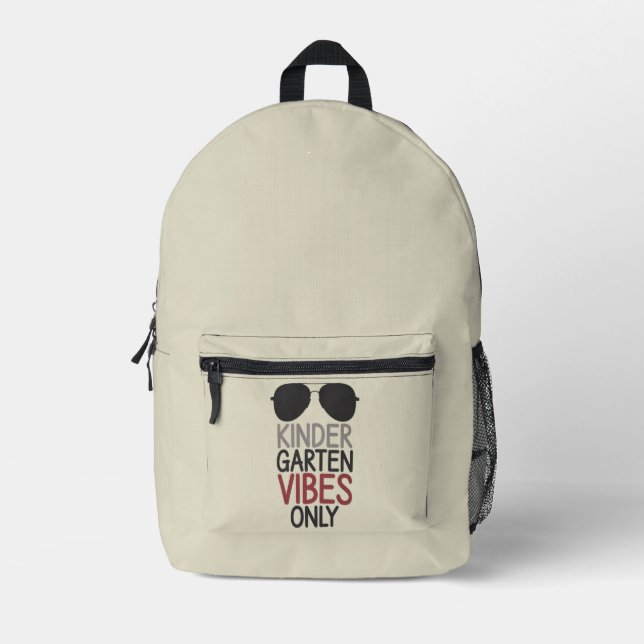 Kindergarten Vibes Only Back to School  Printed Backpack (Front)