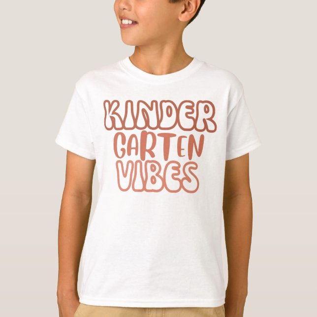 Kindergarten Vibes T-Shirt (Front)