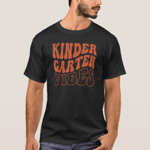 Kindergarten Vibes Teacher Girls Boys Toddler Back T-Shirt