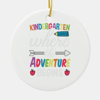 Kindergarten Where The Adventure Begins Ceramic Ornament