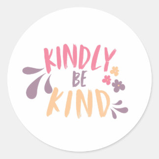 Kindly be kind backpack motivational quote sticker