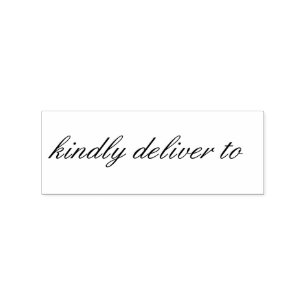 Kindly deliver to calligraphy rubber stamp