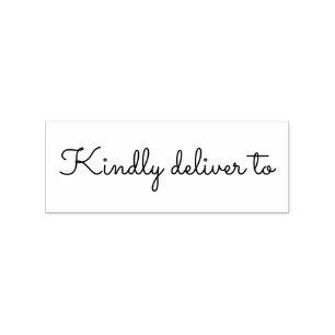 Kindly deliver to calligraphy rubber stamp
