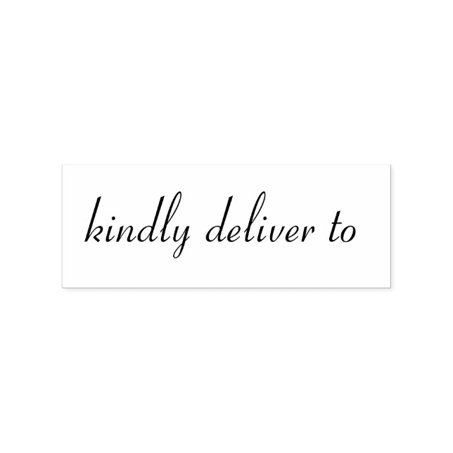 Kindly deliver to calligraphy rubber stamp (Imprint)