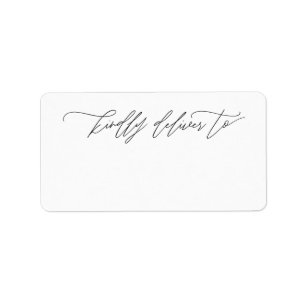 Kindly Deliver To Modern Calligraphy Script Label