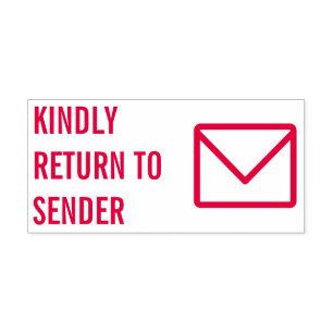 "KINDLY RETURN TO SENDER" Rubber Stamp