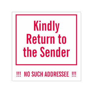 "Kindly Return to the Sender" Rubber Stamp
