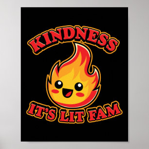 Kindness Anti Bullying Week Chibi It's Lit Fam Sti Poster