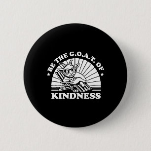 Kindness Anti Bullying Week Cute Is The Goat Stick 6 Cm Round Badge