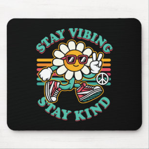 Kindness Anti Bullying Week Cute Stay Vibin Stay K Mouse Pad