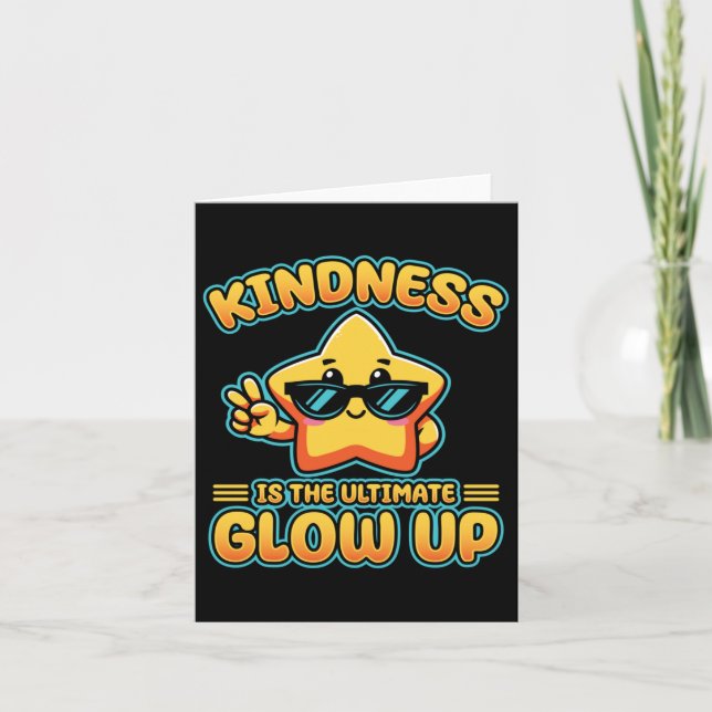 Kindness Anti Bullying Week Ultimate Glow Up Stick Card (Front)