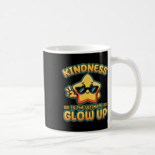 Kindness Anti Bullying Week Ultimate Glow Up Stick Coffee Mug