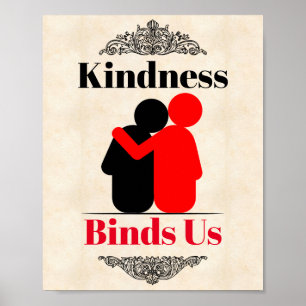 Kindness Binds Us Poster