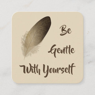 Kindness Card: "Be Gentle With Yourself" Cards